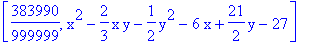 [383990/999999, x^2-2/3*x*y-1/2*y^2-6*x+21/2*y-27]